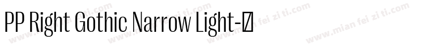 PP Right Gothic Narrow Light字体转换